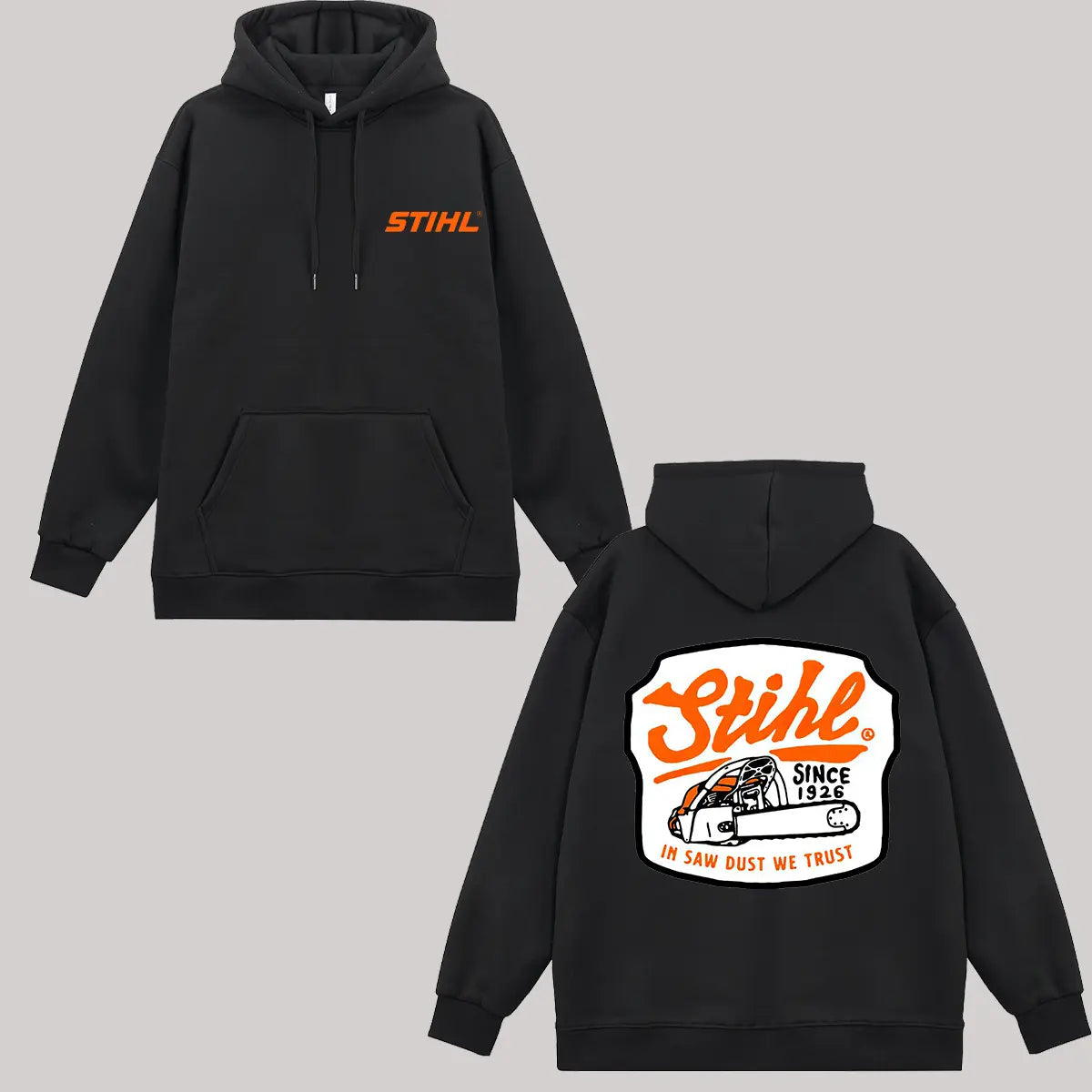 Stihl In Saw Dust We Trust Printed Fleece-lined Unisex Hoodie