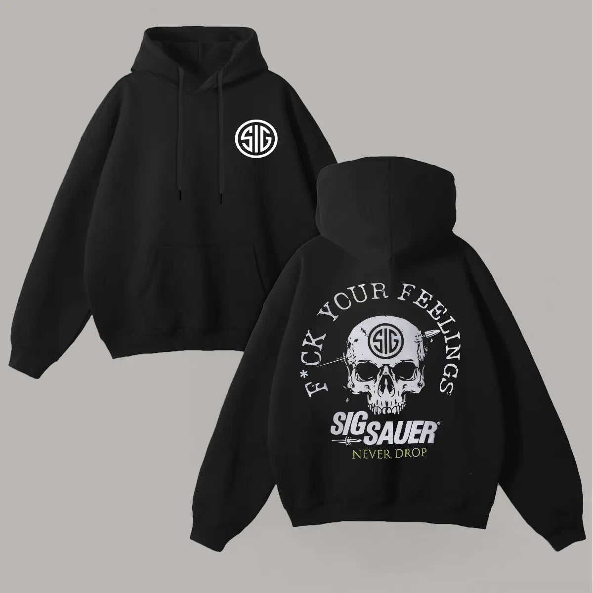 F*ck Your Feeling Sig Sauer Never Drop Printed Fleece-lined Unisex Hoodie Image - 2