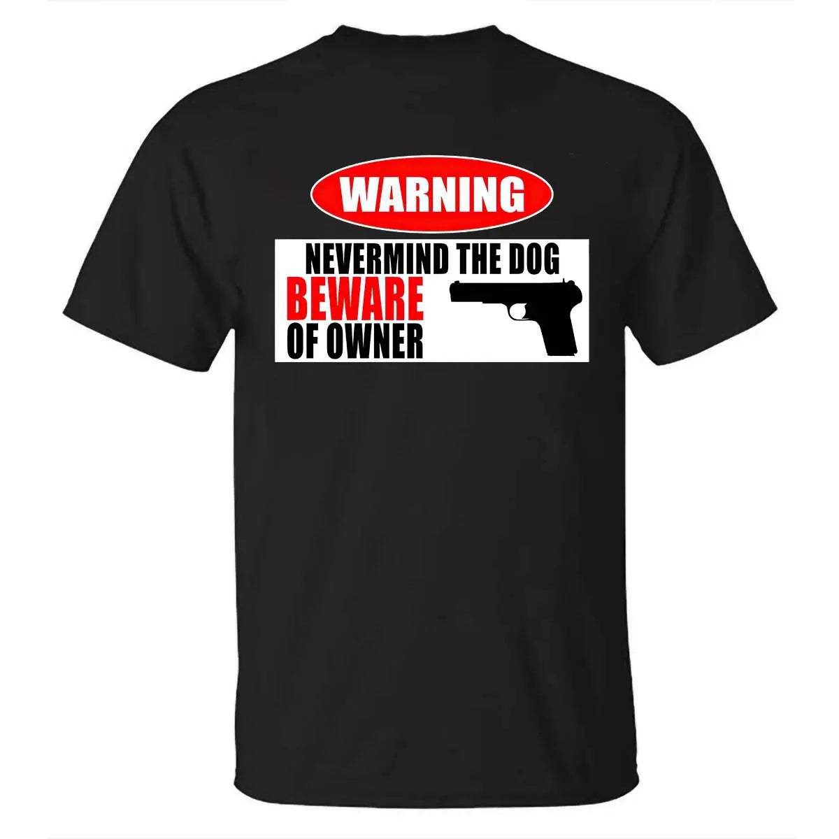 Warning Nevermind The Dog Printed Men's T-Shirt