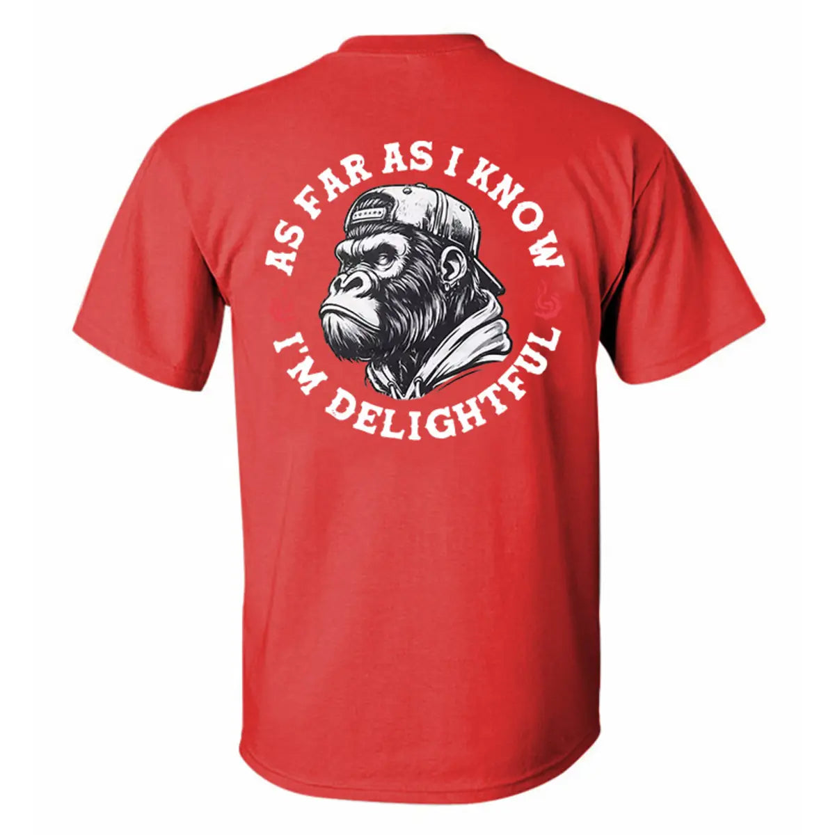 As Far As I Know I'm Delightful Printed Men's T-Shirt