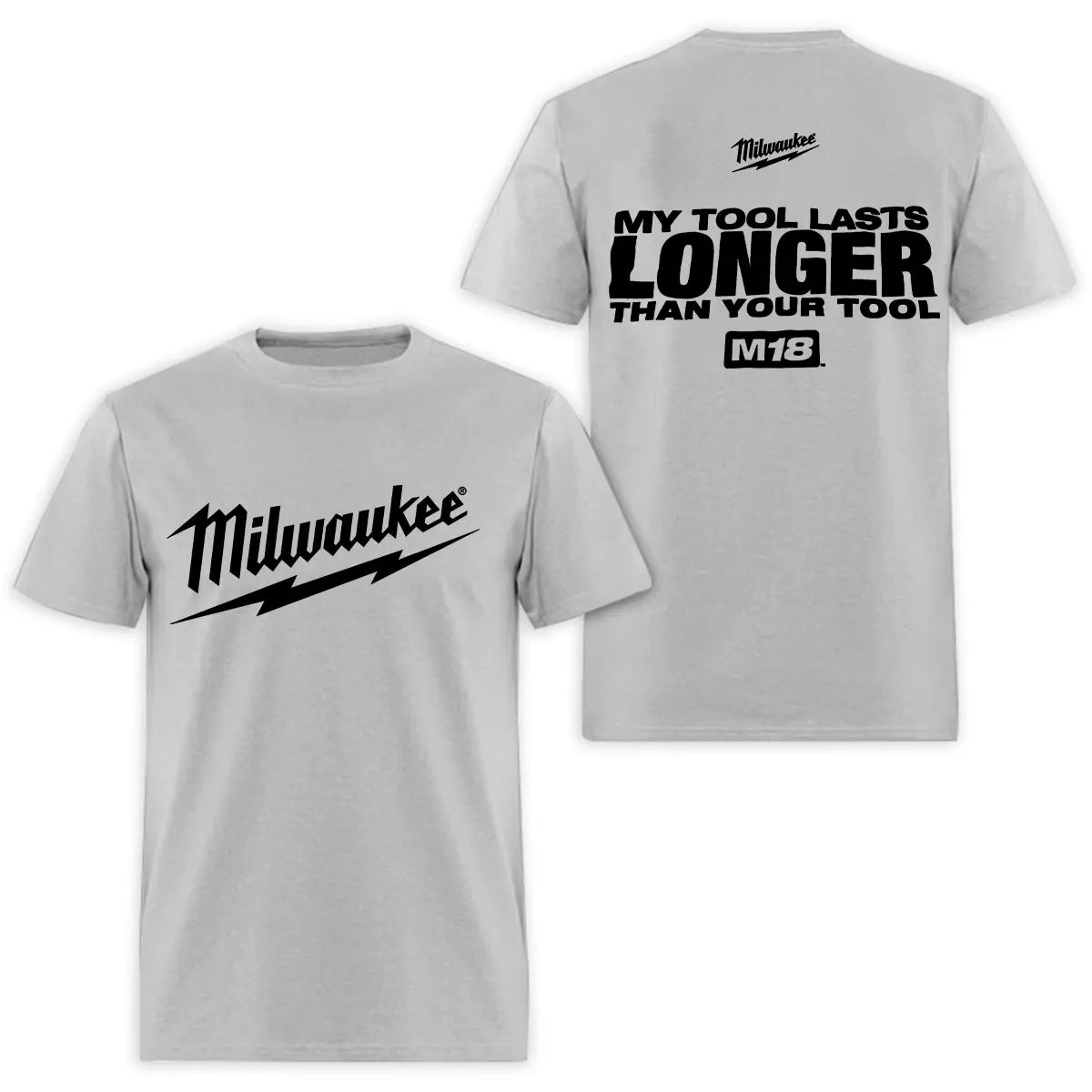 Milwaukee My Tool Lasts Longer Printed Men's T-Shirt