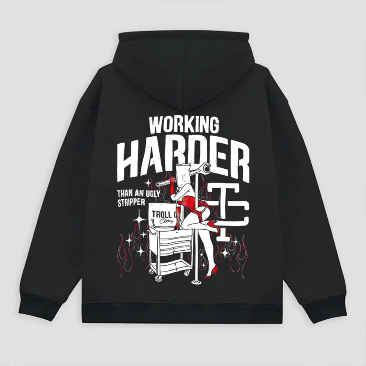Working Harder Than An Ugly Stripper Printed Fleece-lined Unisex Hoodie