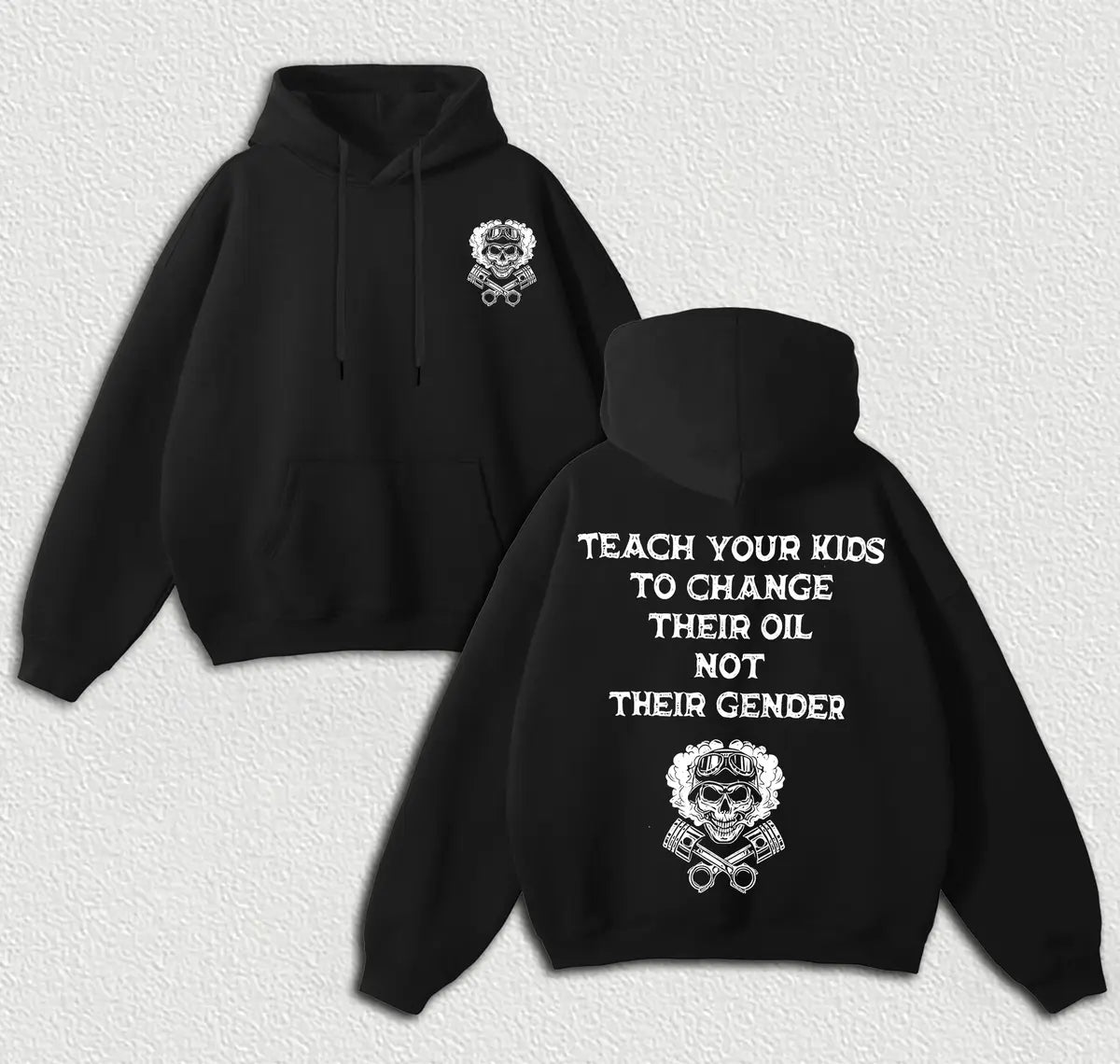 Teach Your Kids To Change Their Oil Not Their Gender Printed Fleece-lined Unisex Hoodie