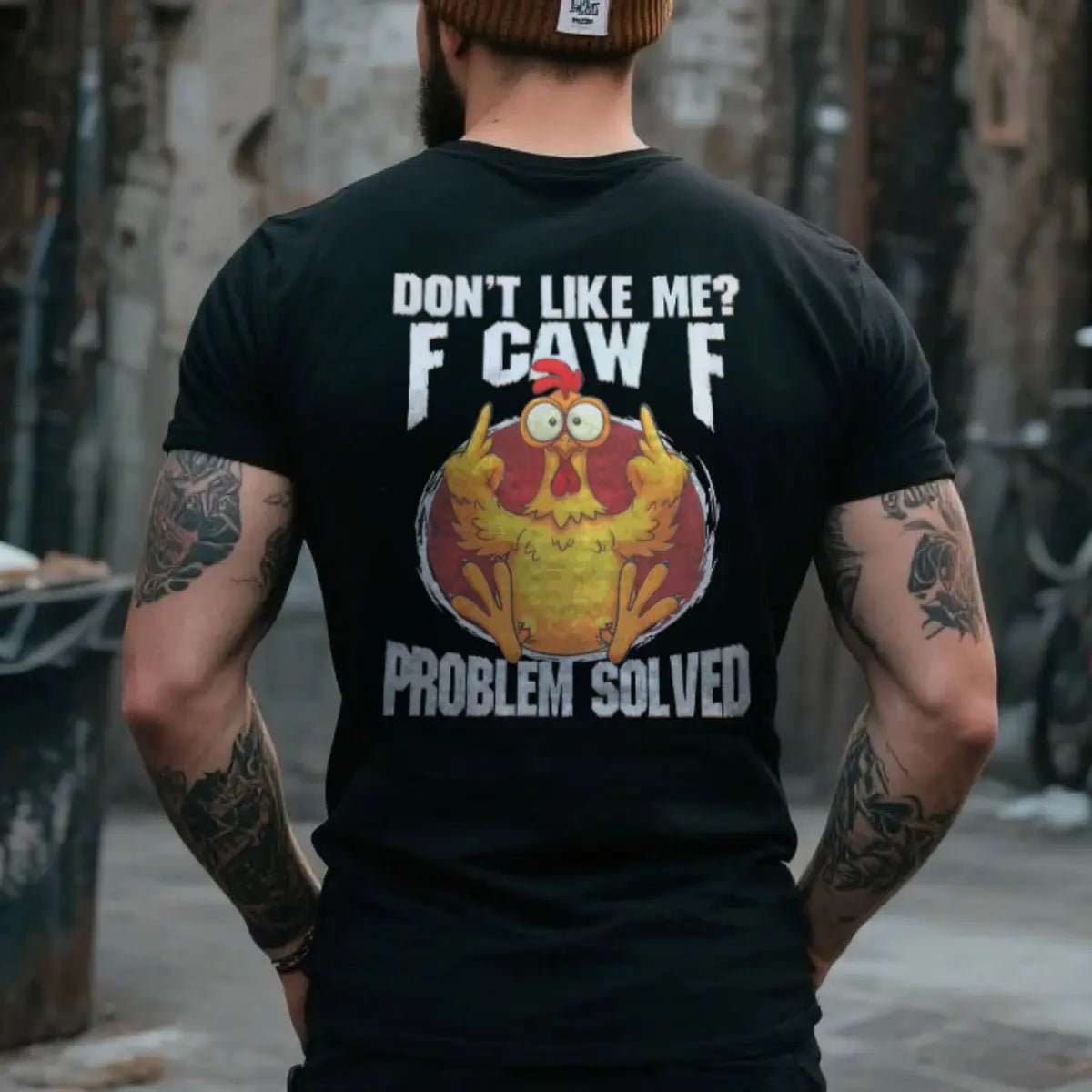 Don't Like Me? F Caw F Problem Solved Printed Men's T-Shirt