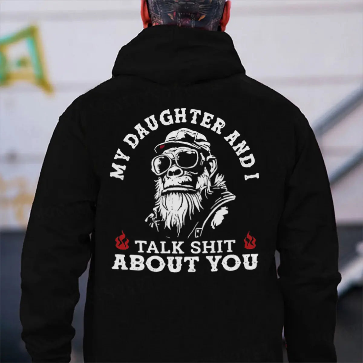 My Daughter And I Talk Sh*t About You Printed Fleece-lined Unisex Hoodie