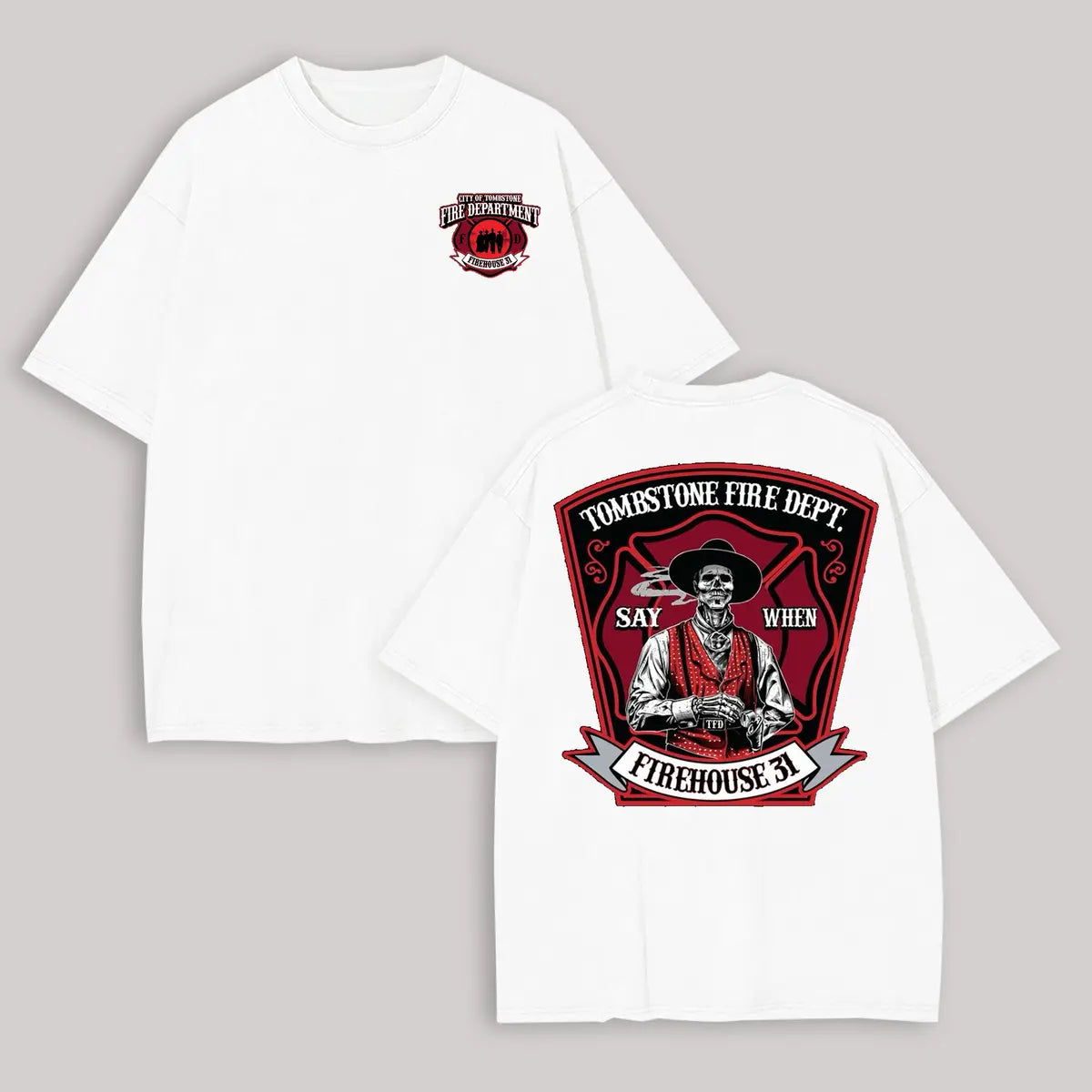 Tombstone Fire Dept. Firehouse 31 Printed Oversized Unisex T-shirt Image - 4