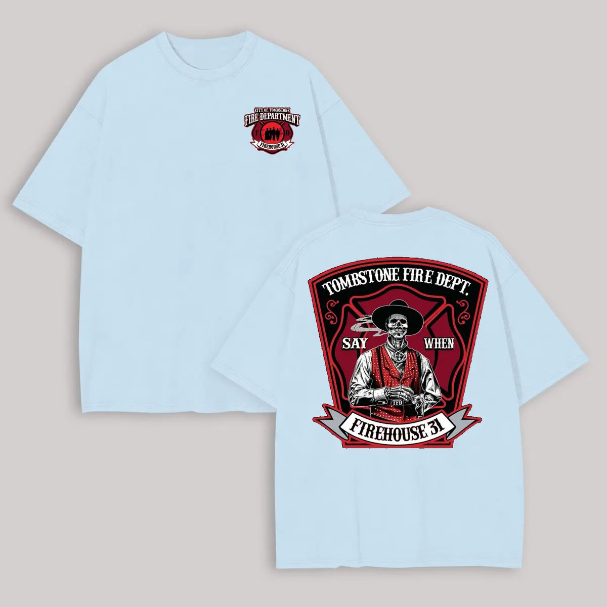 Tombstone Fire Dept. Firehouse 31 Printed Oversized Unisex T-shirt Image - 7