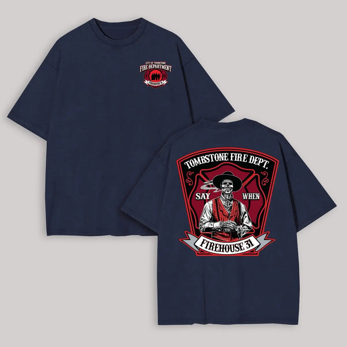 Tombstone Fire Dept. Firehouse 31 Printed Oversized Unisex T-shirt Image - 11