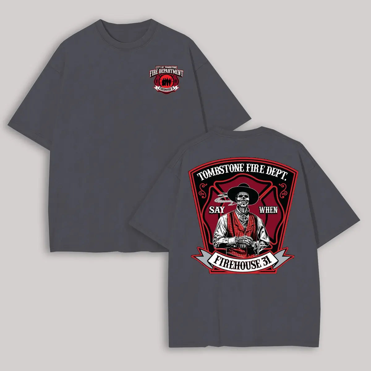 Tombstone Fire Dept. Firehouse 31 Printed Oversized Unisex T-shirt Image - 10