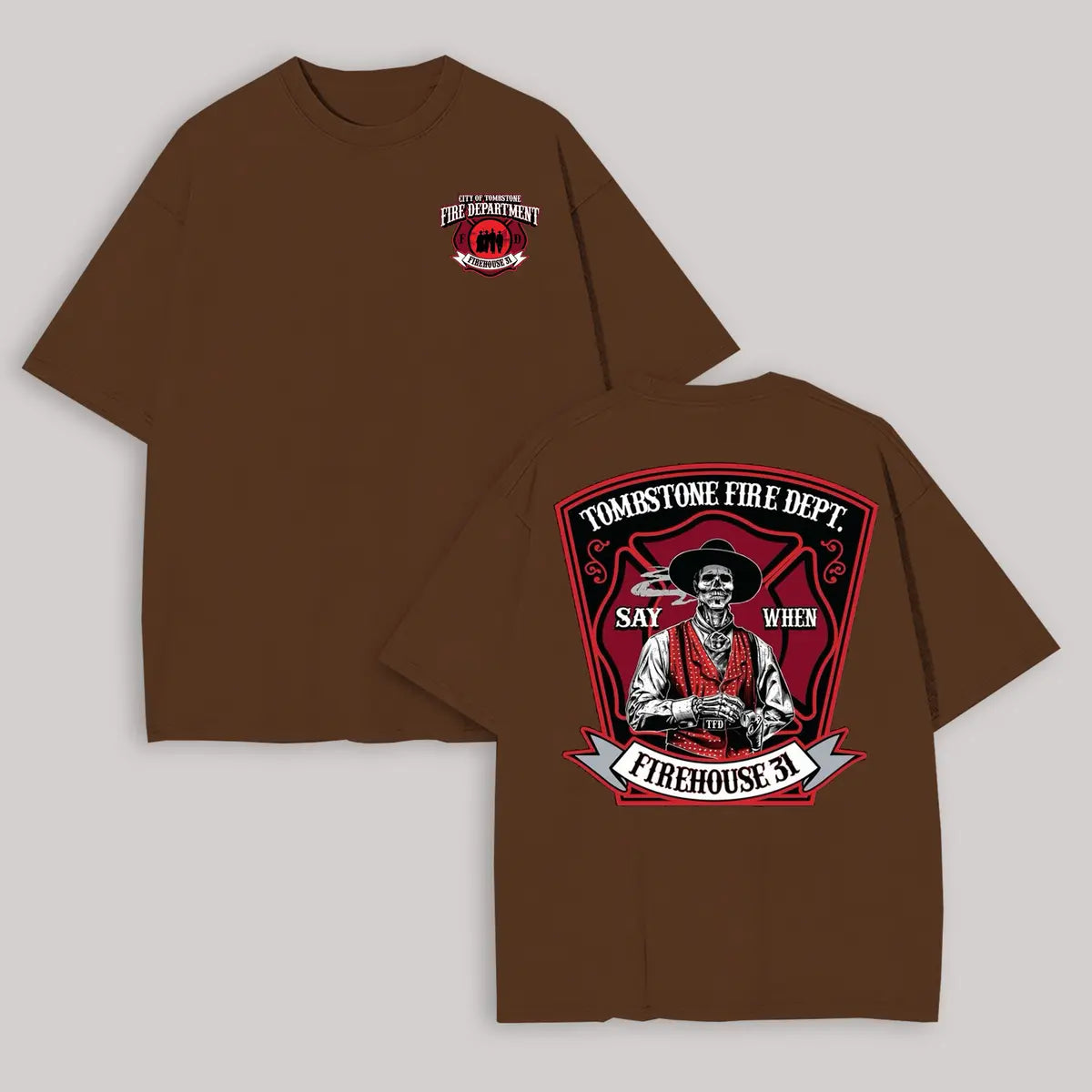 Tombstone Fire Dept. Firehouse 31 Printed Oversized Unisex T-shirt Image - 8