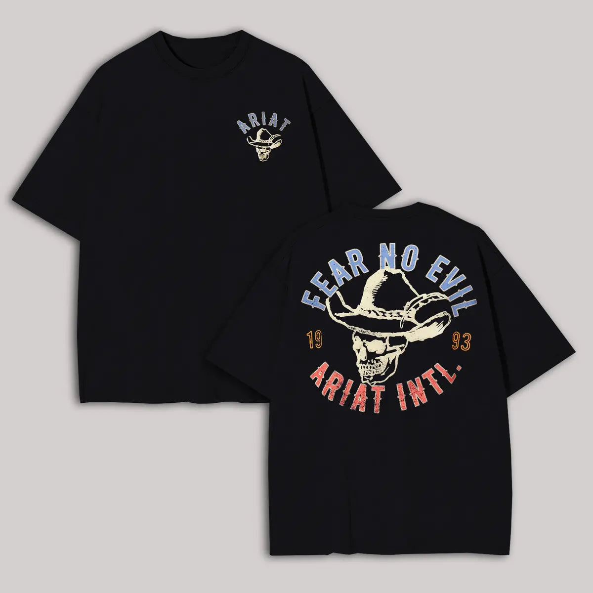Fear No Evil Ariat Intl Printed Oversized Unisex T-shirt