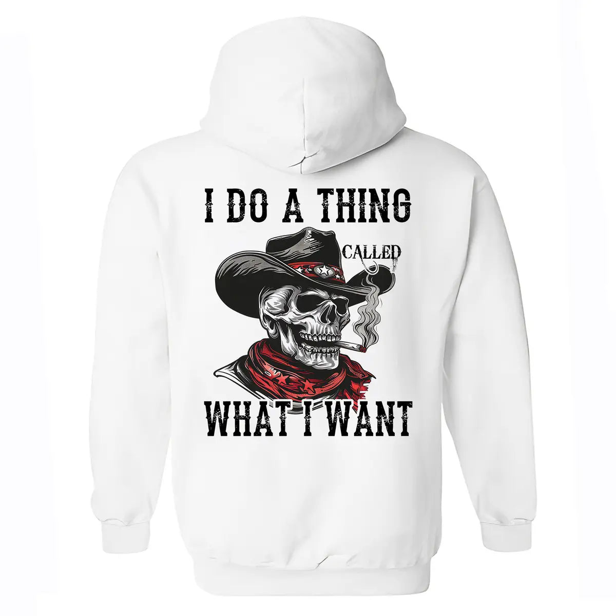 I Do A Thing Called What I Want Printed Fleece-lined Unisex Hoodie