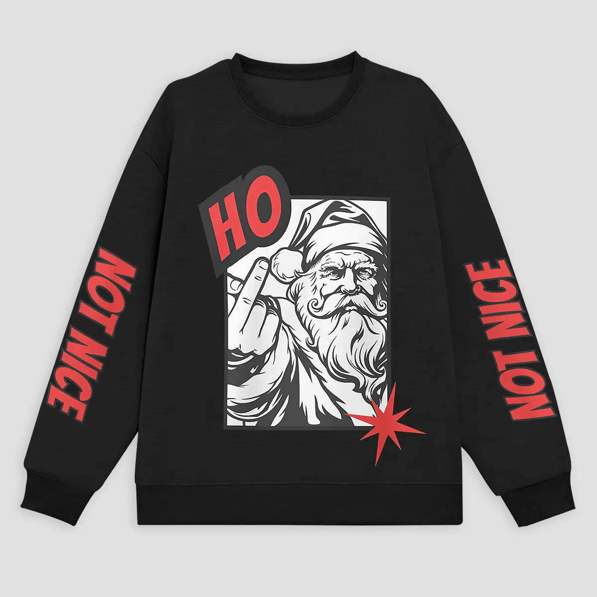 Not Nice Santa Claus Printed Fleece-lined Unisex Sweatshirt