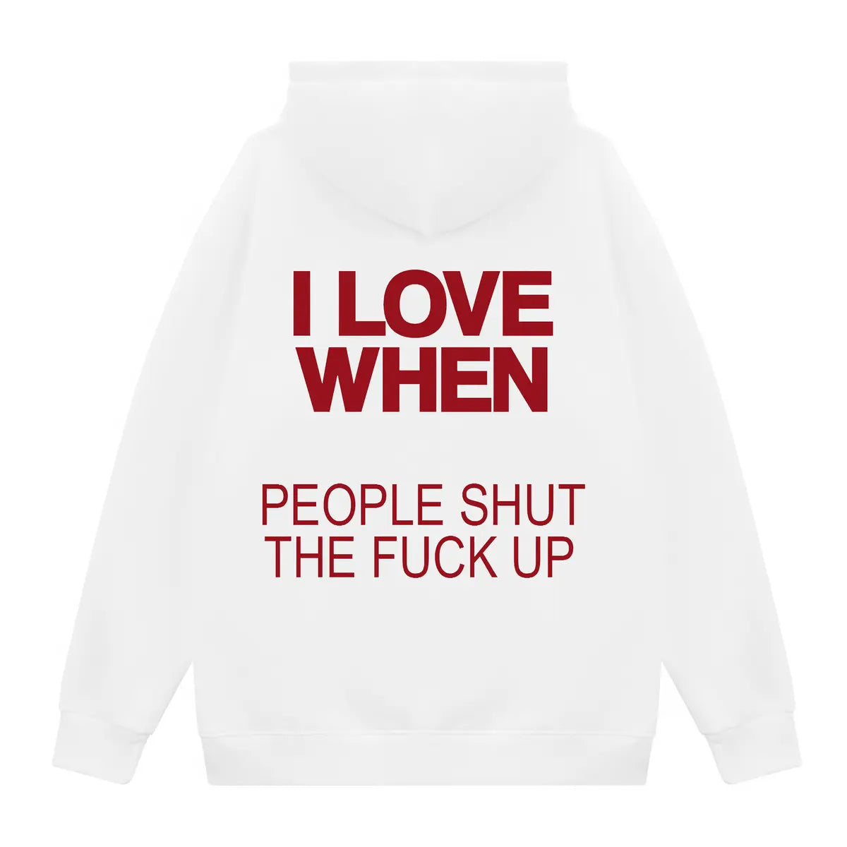 I Love When People Shut The Up Printed Men's Thickened Hoodie