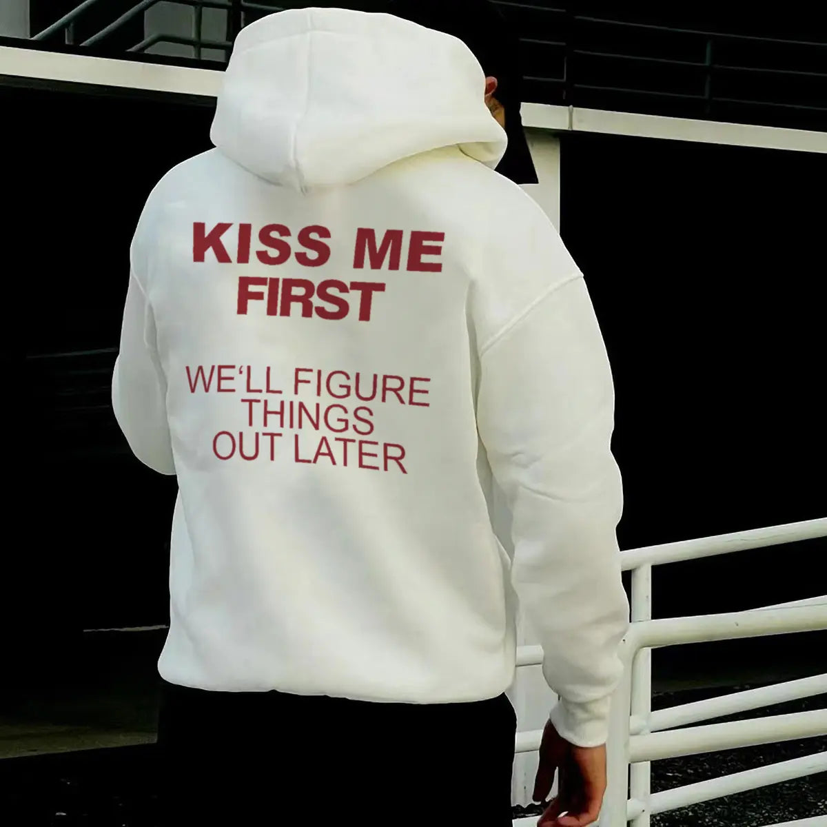 Kiss Me First We'll Figure Things Out Later Printed Men's Thickened Hoodie
