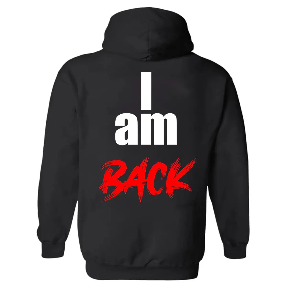 I Am Back Printed Women's Hoodie with Drawstring