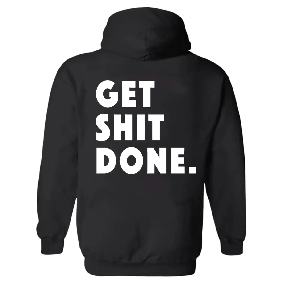 Get Shit Done Printed Women's Heavyweight Hoodie with Drawstring