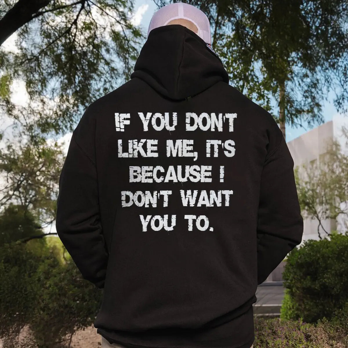 If You Don't Like Me, It's Because I Don't Want You To Printed Fleece-lined Unisex Hoodie