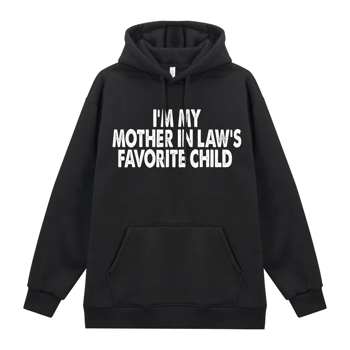 I'm My Mother In Law's Favorite Child Printed Fleece-lined Unisex Hoodie