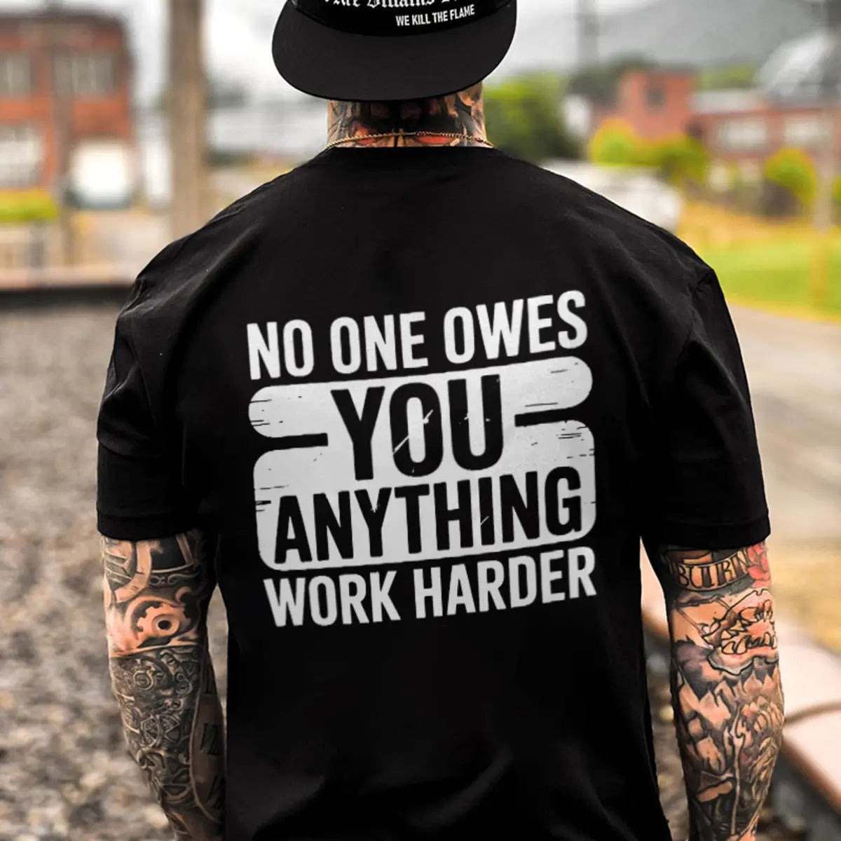 No One Owes You Anything Work Harder Printed Men's T-Shirt