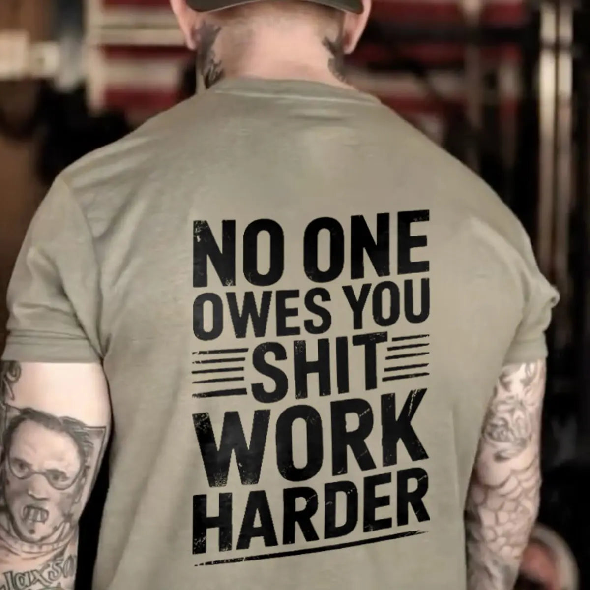 No One Owes You Sh*t Work Harder Printed Men's T-shirt