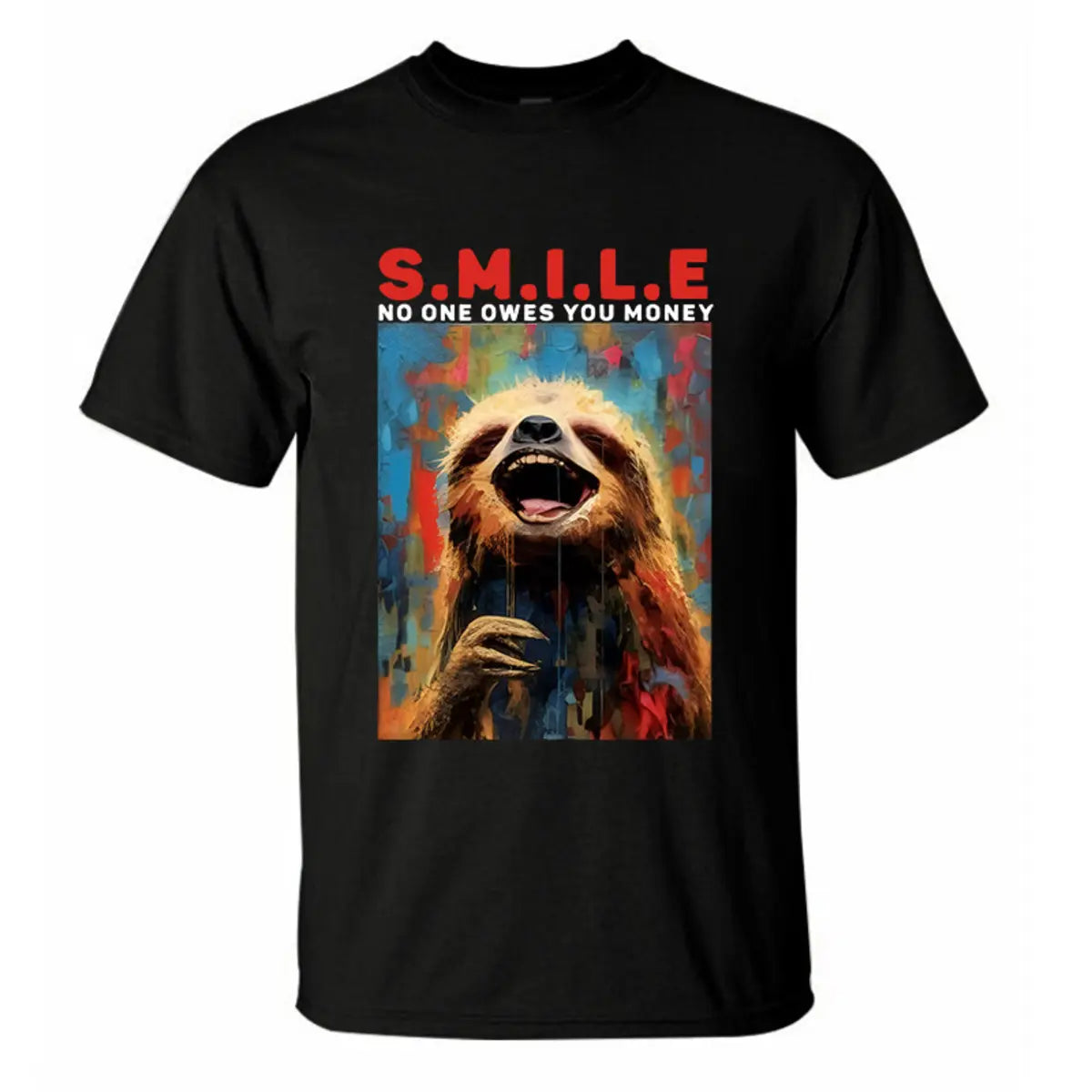 Smile No One Owes You Money Printed Men's T-Shirt