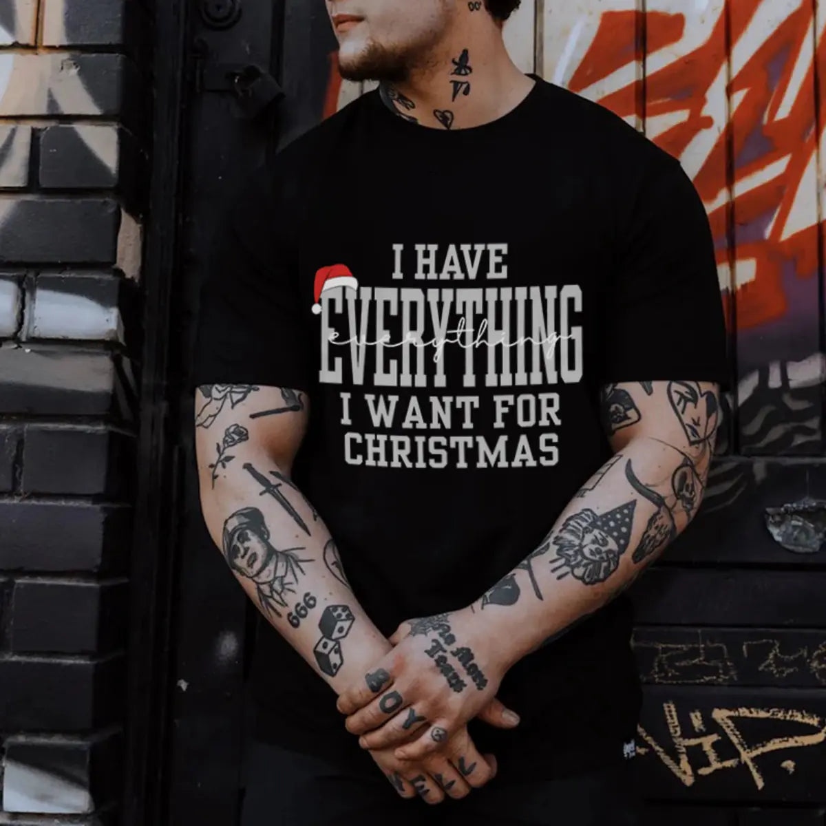 I Have Everything I Want For Christmas Printed Men's T-Shirt