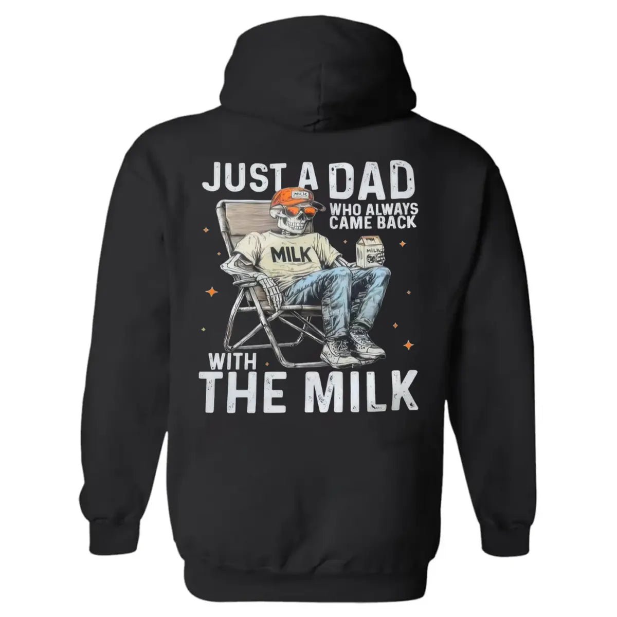 Just A Dad Who Always Came Back With The Milk Printed Fleece-lined Unisex Hoodie