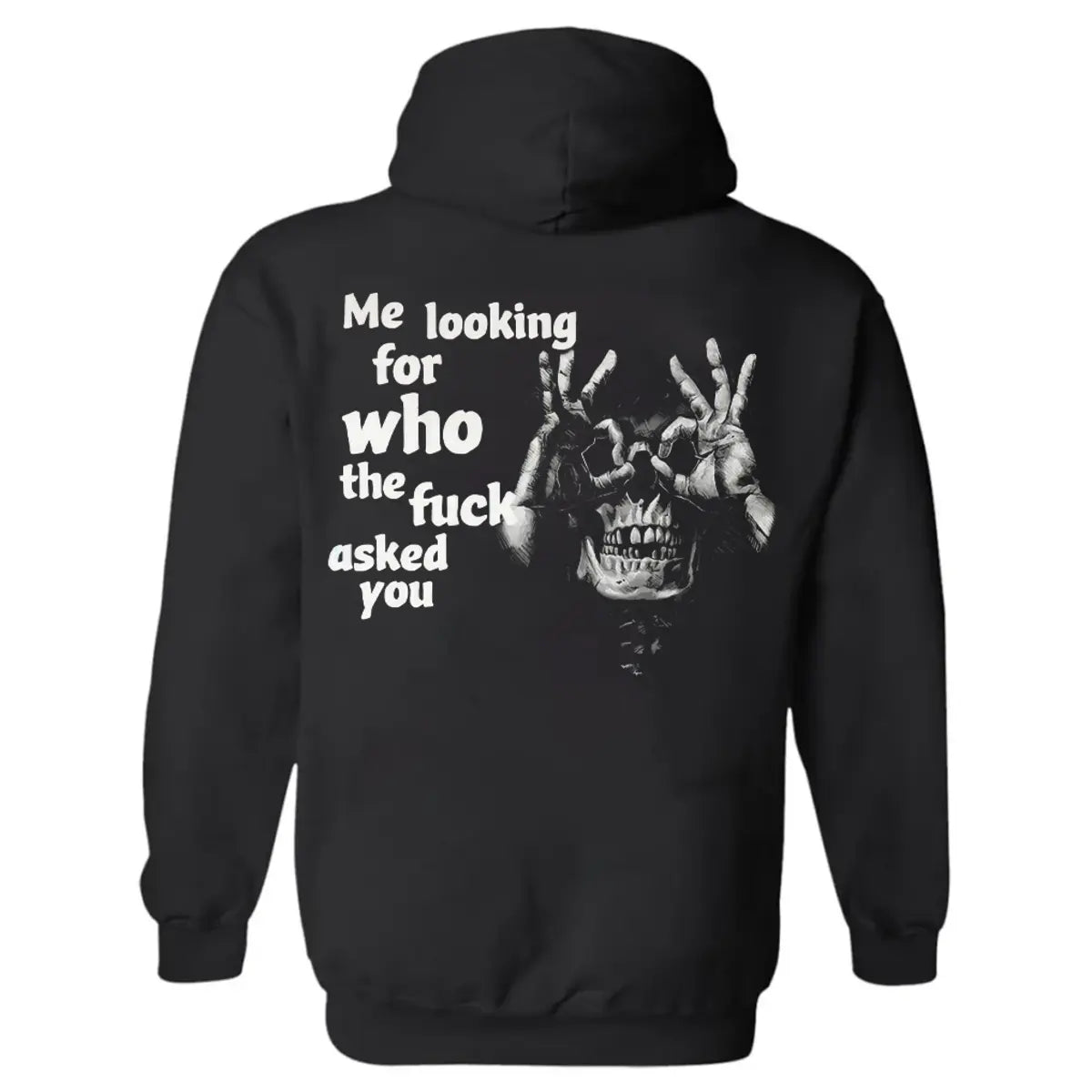 Me Looking For Who The F Asked You Printed Fleece-lined Unisex Hoodie