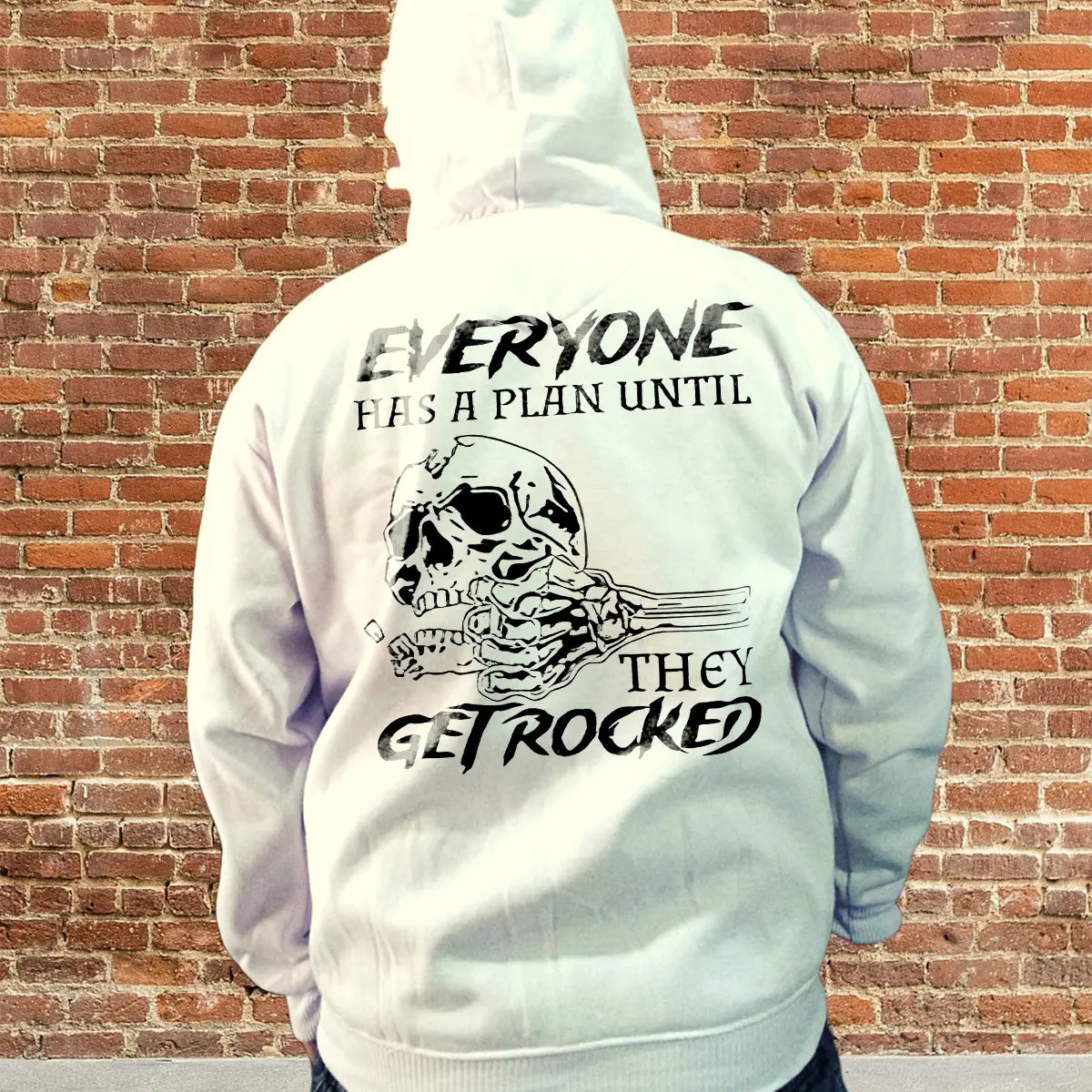 Everyone Has A Plan Until They Get Rocked Printed Fleece-lined Unisex Hoodie
