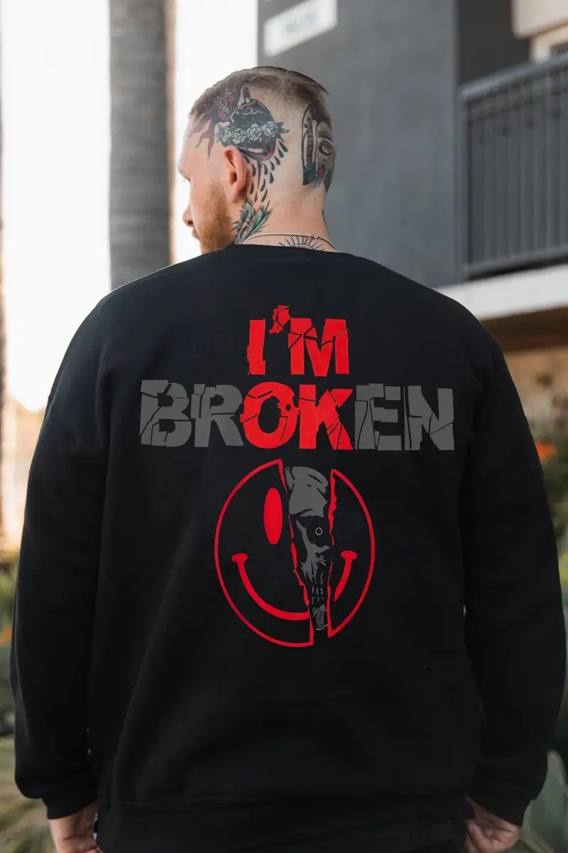 I'm Ok I'm Broken Printed Fleece-lined Unisex Sweatshirt