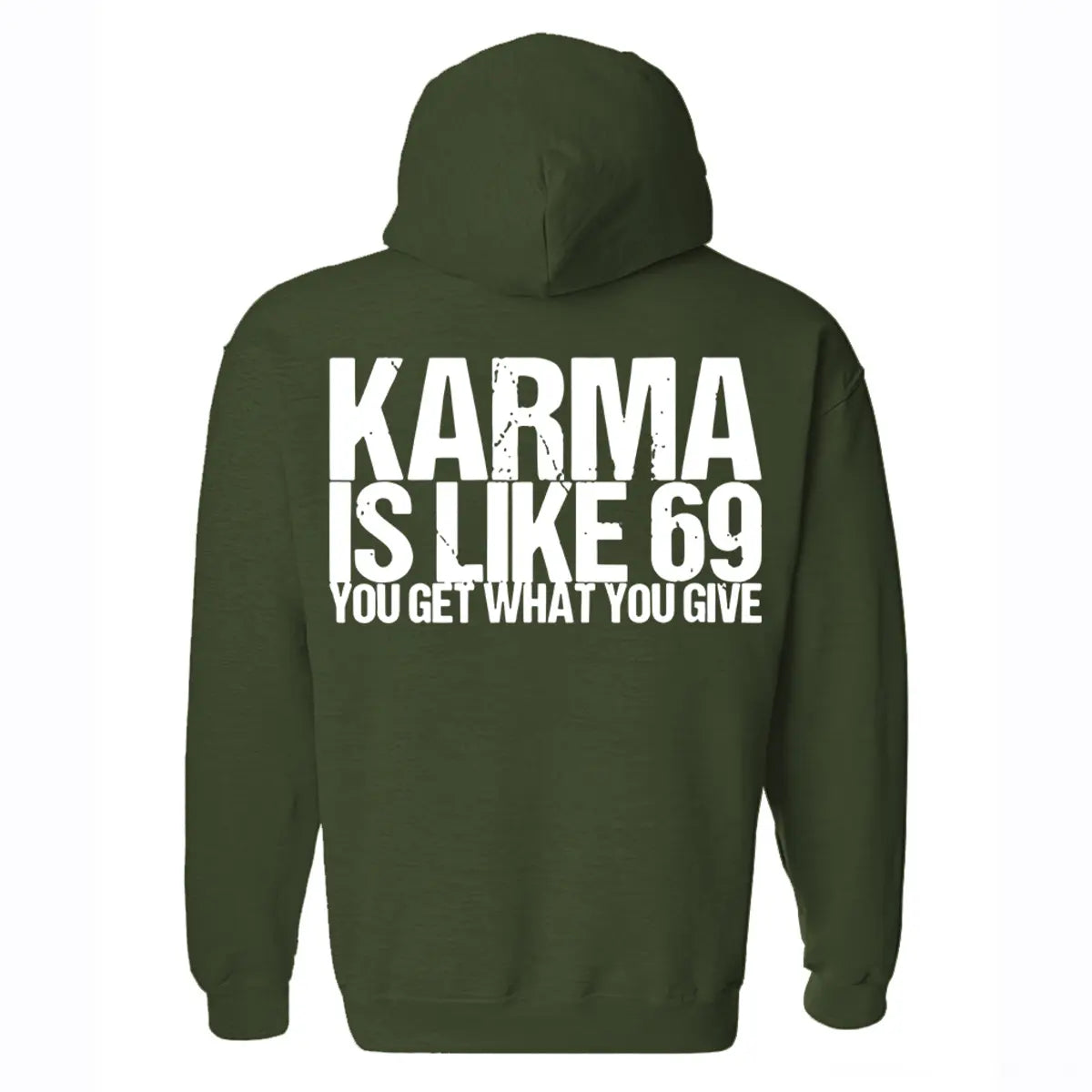 Karma Is Like 69 You Get What You Give Printed Fleece-lined Unisex Hoodie