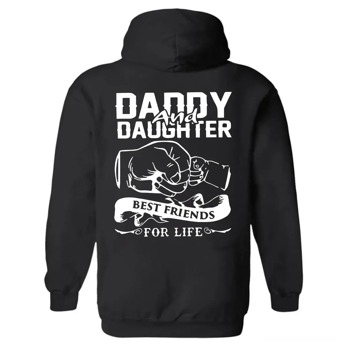 Daddy And Daughter Best Friends For Life Printed Fleece-lined Unisex Hoodie