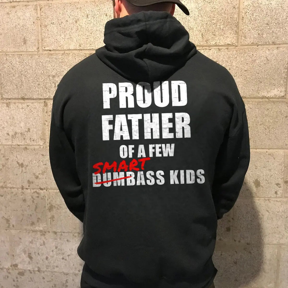 Proud Father Of A Few Smartass Kids Printed Fleece-lined Unisex Hoodie Image - 1