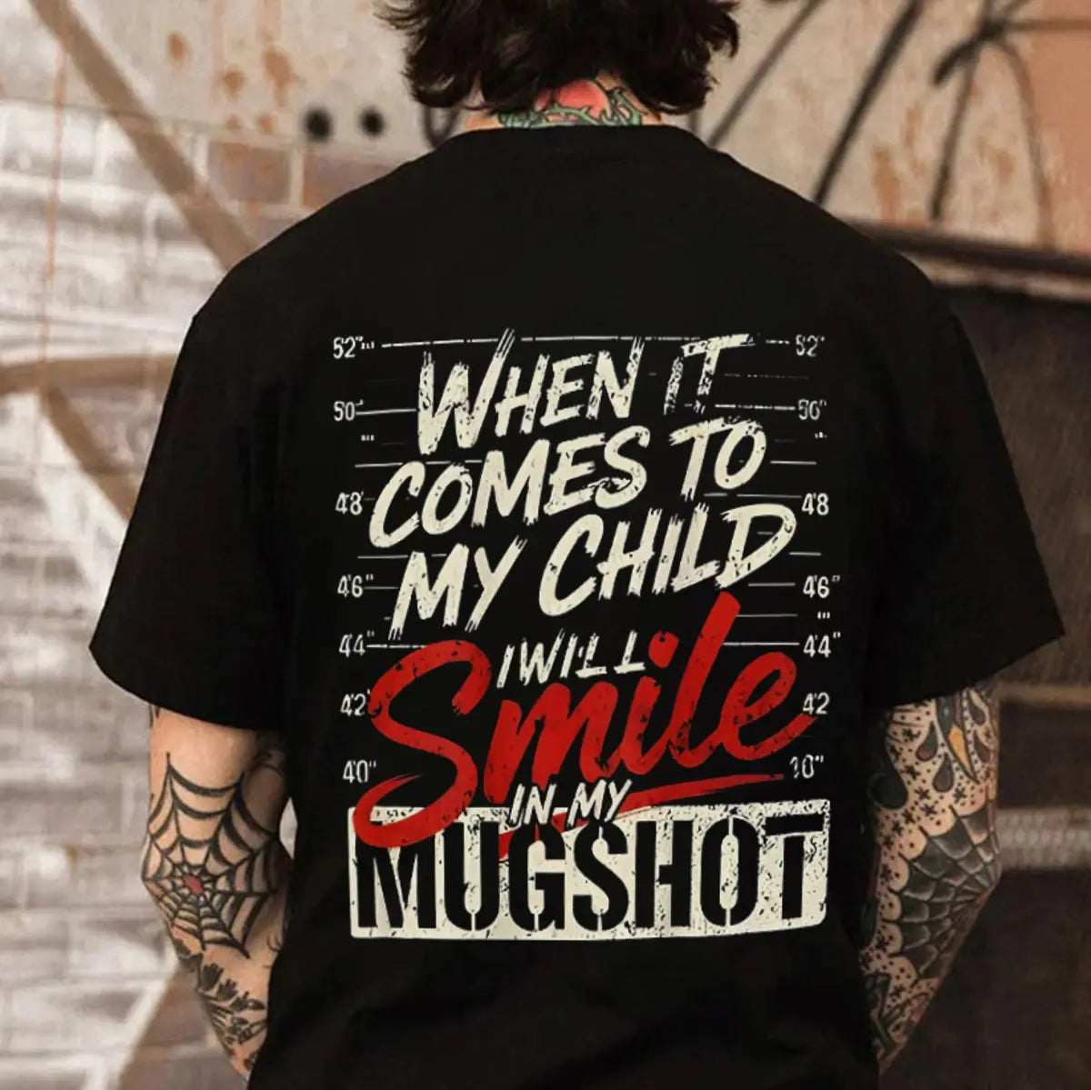 When It Comes To My Child I Will Smile In My Mugshot Printed Oversized Unisex T-shirt