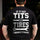 If It Has Tits or Tires I Can Make It Squeal Printed Men's T-Shirt