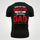 Behind Every Great Daughter Is A Truly Amazing Dad Printed Men's T-Shirt