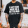 If Anything Made Me A Better Man It Was My Wife Printed Men's T-Shirt