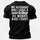 My Husband And I Have A Workshop He Works And I Shop Printed Men's T-Shirt