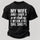 My Wife and I Have A Workshop I Work and She Shops Printed Men's T-Shirt