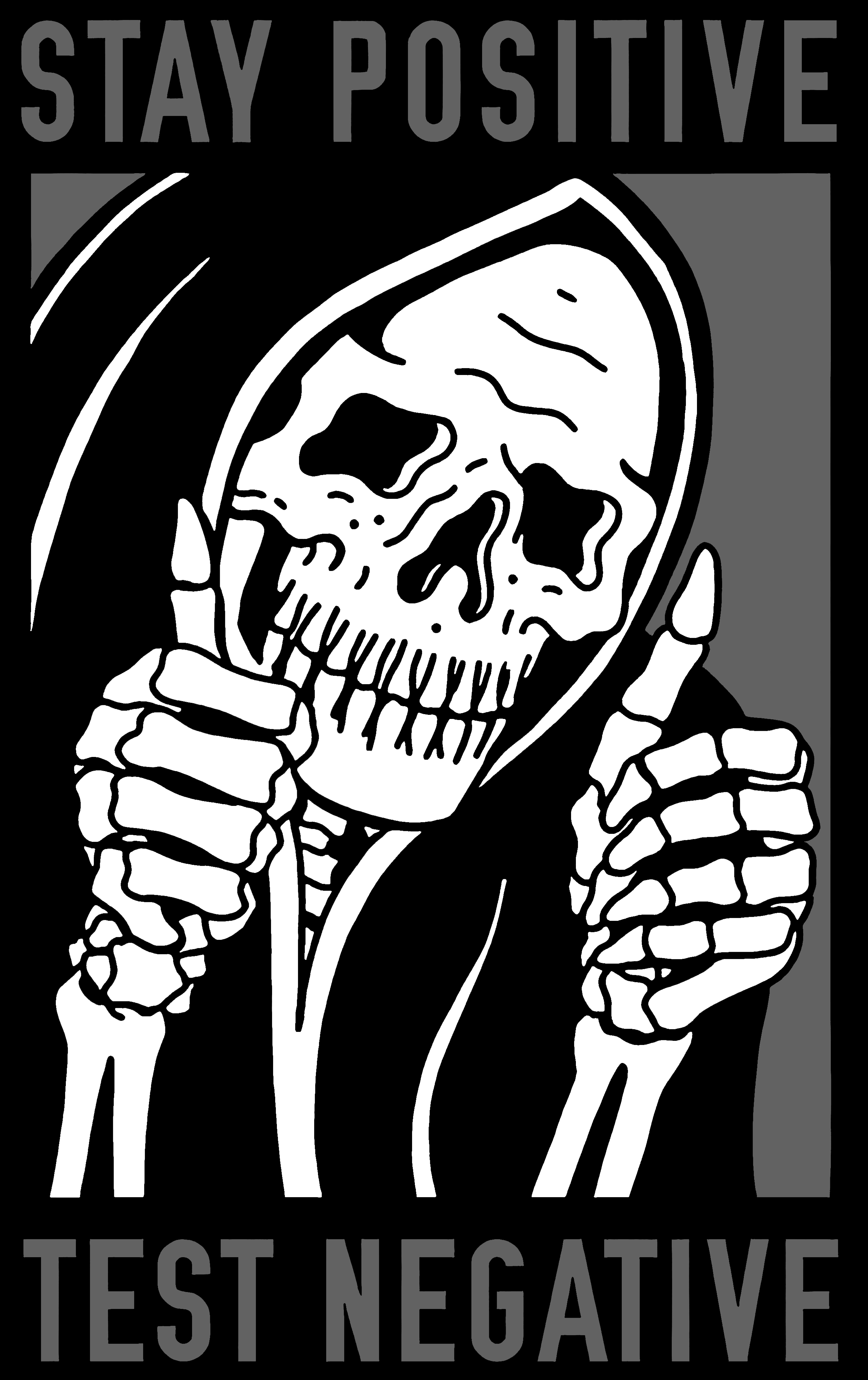 Uprandy Funny Stay Positive Test Negative Skull Print Reaper T-Shirt - chicyea