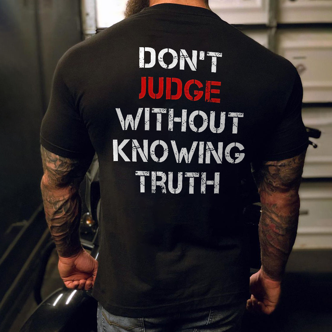 Livereid Don'T Judge Without Knowing Truth Letter T-Shirt - chicyea