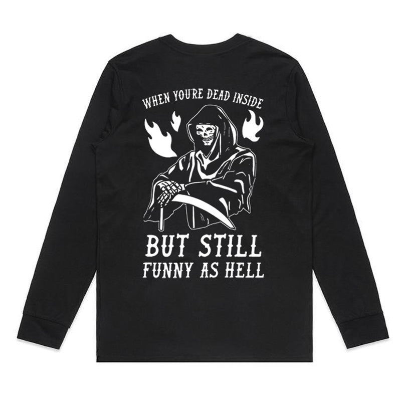 Uprandy Funny When You'Re Dead Inside Printed Long Sleeve Men Reaper T-Shirt - chicyea