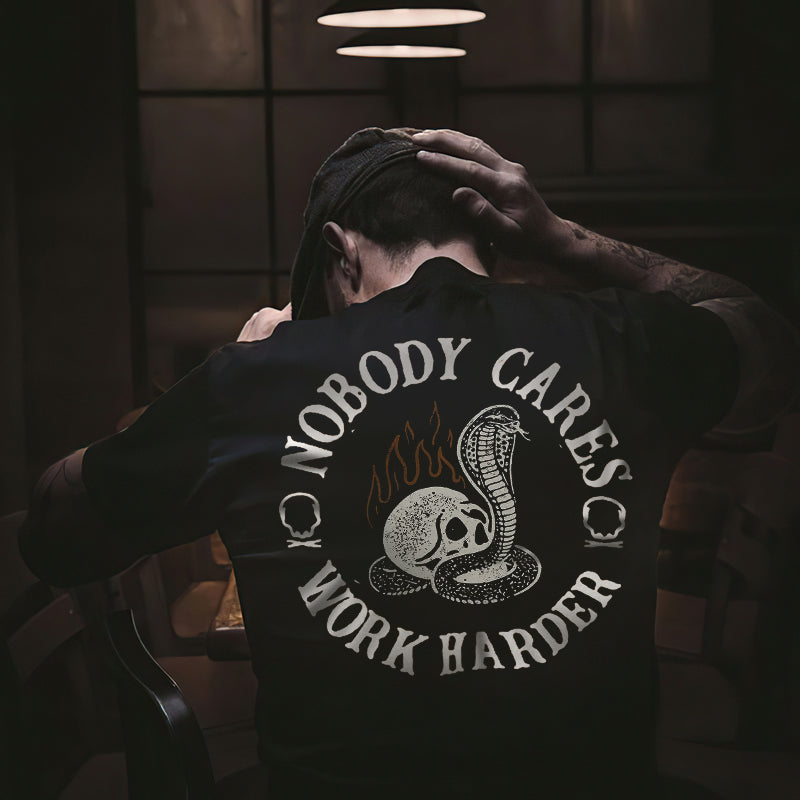 Uprandy Nobody Cares Work Harder Printed T-Shirt - chicyea