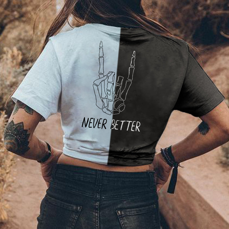Minnieskull Never Better Printed Black White T-Shirt - chicyea