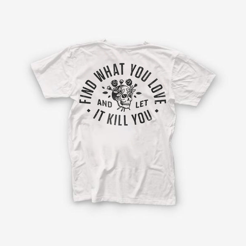 Cloeinc Fine What You Love Skull Print T-Shirt - chicyea