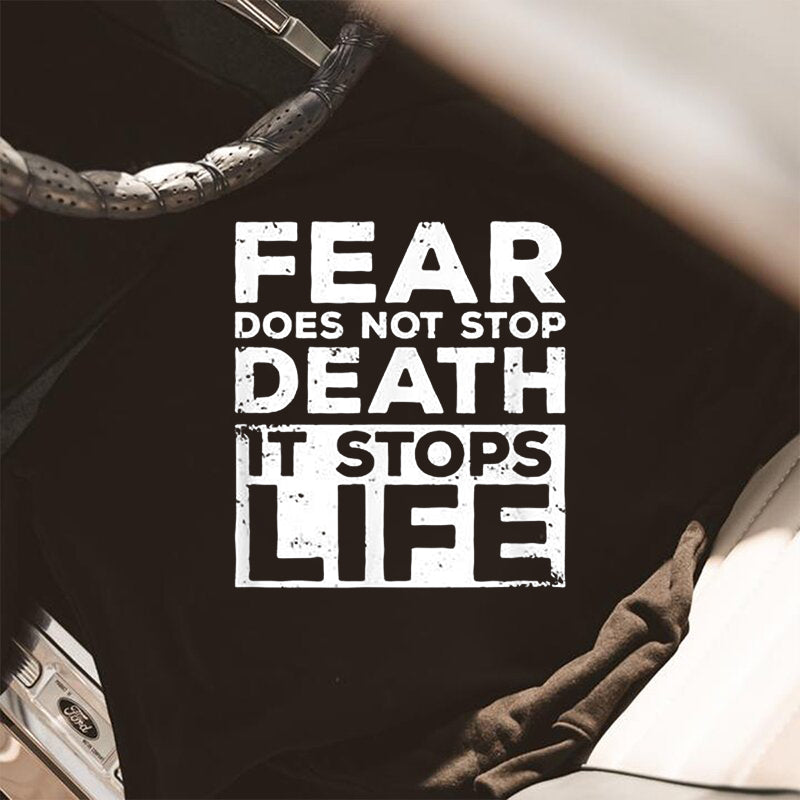 Uprandy Fear Does Not Stop Death It Stops Life Print Hoodie - chicyea