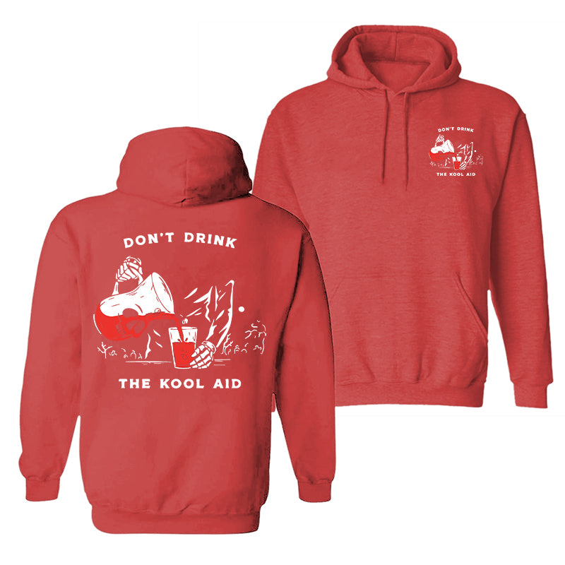 Cloeinc Casual Don'T Drink The Kool Aid Print Hoodie - chicyea