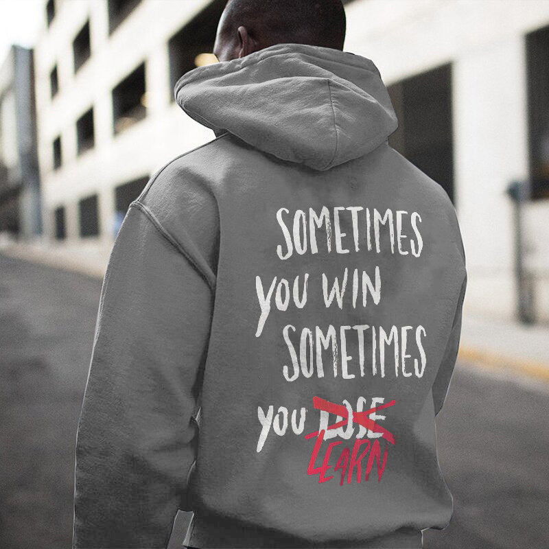 Uprandy Sometimes You Win Sometimes You Learn Print Men Casual Hoodie - chicyea