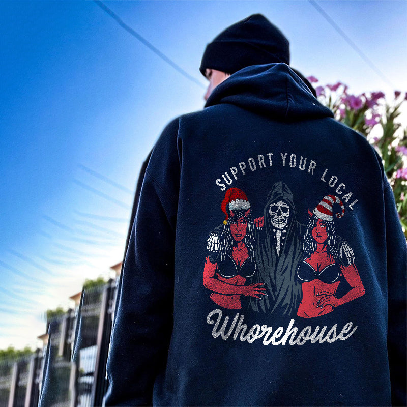 Cloeinc Letter Support Your Local Whorehouse Men Reaper Hoodie - chicyea